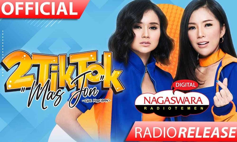 2TikTok Mas Jon Radio Release
