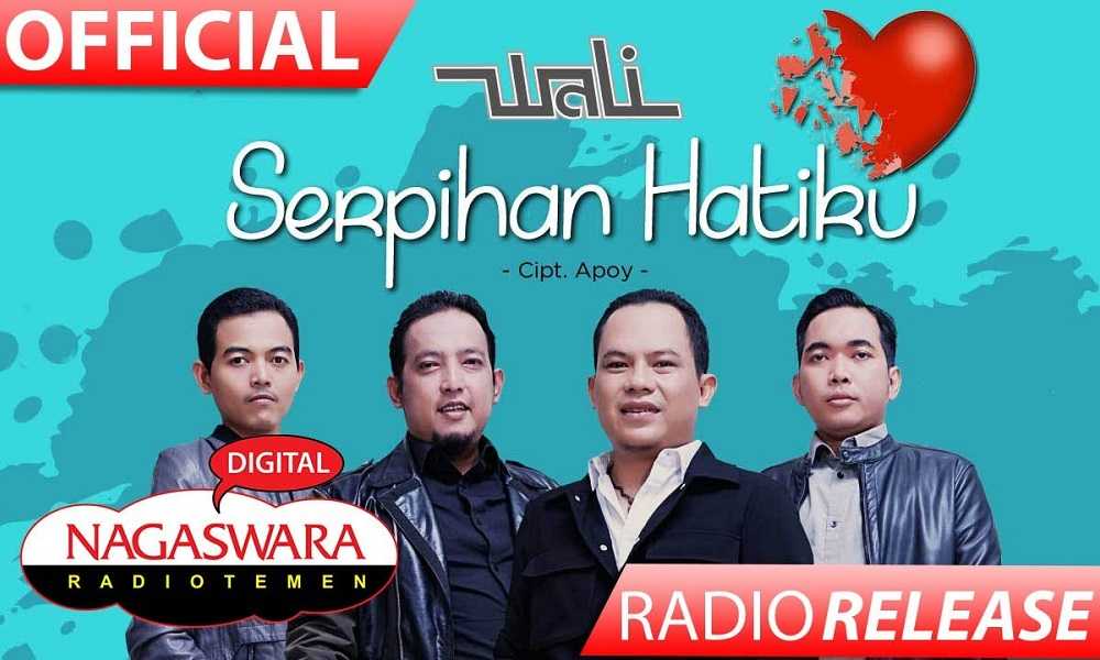 Wali Serpihan Hatiku Radio Release Wali Serpihan Hatiku Radio Release