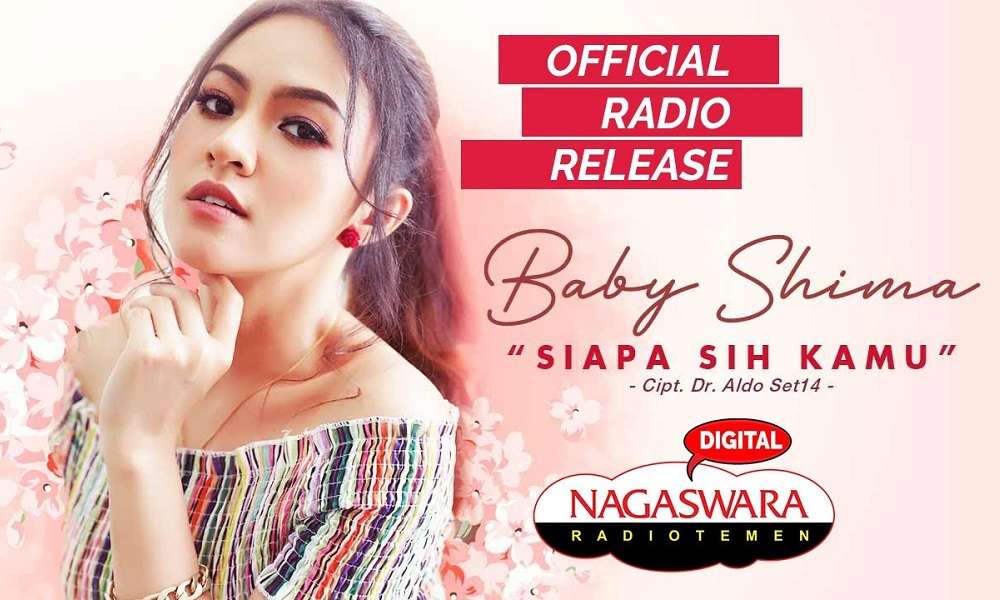 Baby Shima Siapa Sih Kamu Radio Release