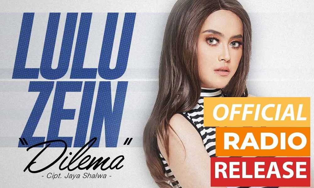 Lulu Zein Dilema Radio Release