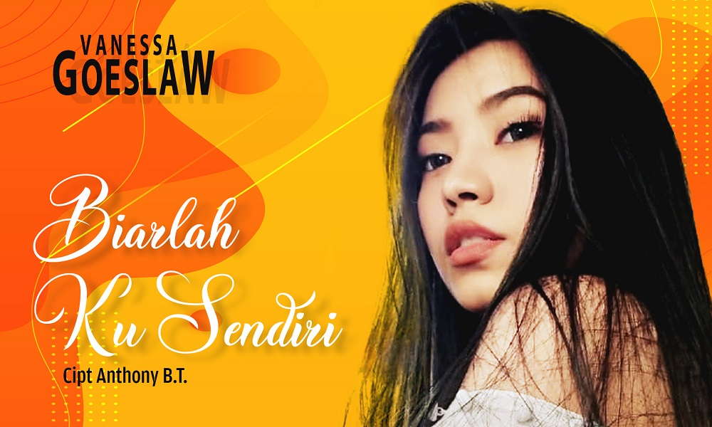 Vanessa Goeslaw Luncurkan Single Biarlah Ku Sendiri