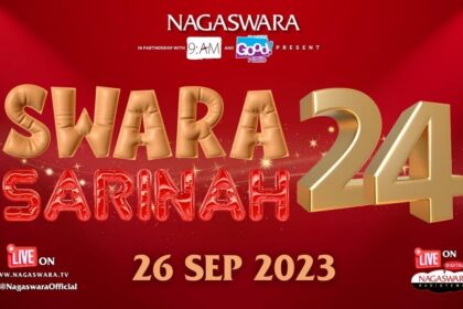 SWARA SARINAH 24 Cinta NAGASWARA untuk Penggemar