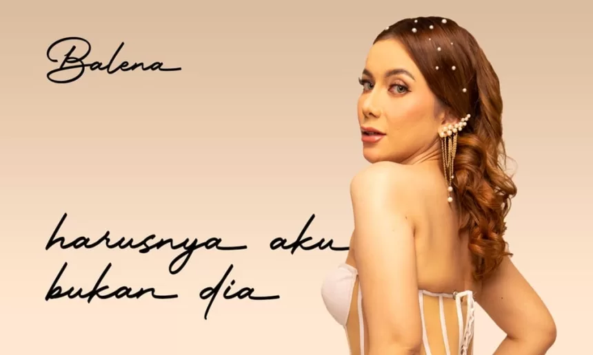 Balena Rilis Harusnya Aku Bukan Dia