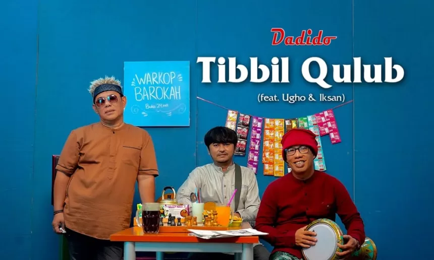 Dadido Rilis Religi Tibbil Qulub feat Ugho & Ikhsan Dadido Rilis Religi Tibbil Qulub feat Ugho & Ikhsan